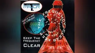 Major t-Keep the frequency clear