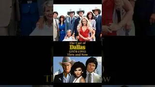 The Cast of Dallas (1978-1991): Then and Now