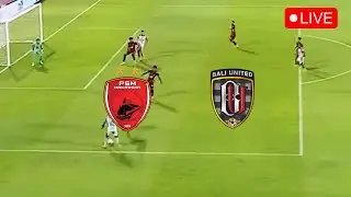 🔴 LIVE PSM Makassar VS Bali United FC | LIGA 1 INDONESIA live score
