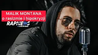 MALIK MONTANA o idei GM2L, hip-hopie, rasizmie i hipokryzji
