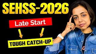 For serious Aspirants only: SEHSS 2026 Strategy | Start Early, Build Strong Foundations