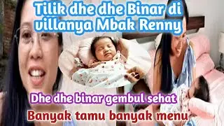 TILIK DHE DHE BINAR DI VILLANYA MBAK RENNY⁉️ BANYAK TAMU BANYAK MENU