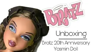 Bratz&trade;️ 20th Anniversary Yasmin Doll Unboxing+Review!