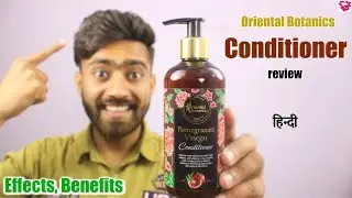 Best Conditioner for men in india | Oriental Botanics | Effect, Benefits, more | QualityMantra