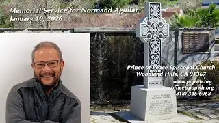 Memorial Service for Normand Aguilar,  January 10, 2026