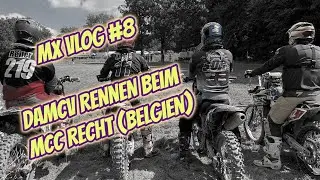 MX VLOG #8 | DAMCV Rennen beim MCC Recht (Belgien) | 20.+21.09.2022