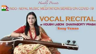 Raag Yaman | By Laboni Chakraborty Prasai | Classical Vocal | Khayal.