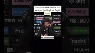 Her question got Messi speaking Fluent English 😭😂😂💔