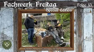 Fachwerk Freitag - Folge 13: GaLaBau feat. @mathisox , Stalla & Luca ❤