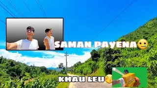 saman payena ani ghar farkya🥲🤧||SAMIR XTHA001||