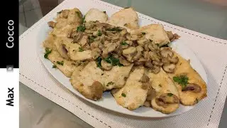 SCALOPPINE di Pollo ai FUNGHI Champignon