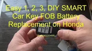 Easy 1, 2, 3, DIY SMART Car Key FOB Battery Replacement on Honda, FnF690