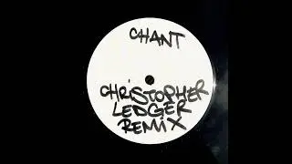 Orla - Chant (Christopher Ledger Remix)