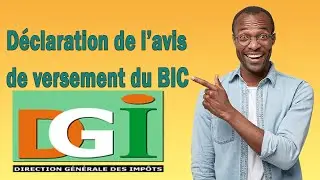 Déclaration de l'avis de versement BIC