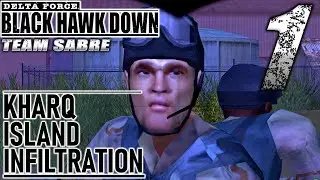 Delta Force: Black Hawk Down - Team Sabre | Iran Mission 1: Kharq Island Infiltration | Assault