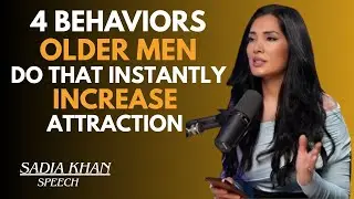 4 Behaviors Older Men Do That Instantly Increase Attraction 😳🔥 || Sadia Khan