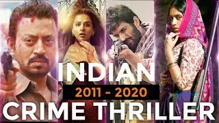 Top 10 Best Crime Thriller INDIAN Movies from 2011-2020 in Hindi Dubbed/Hindi on YouTube, Netflix...