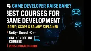 Game Developer Kaise Bane? | Complete Guide in Hindi 2025