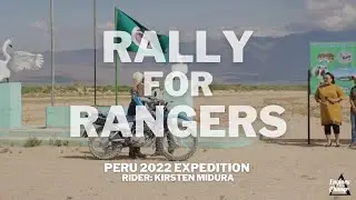 Rally For Rangers: Peru 2022 - Fundraising Video