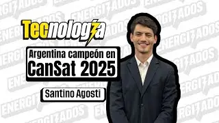 Tecnolog&iacute;a: Argentina campe&oacute;n en CanSat 2025 l Energizados