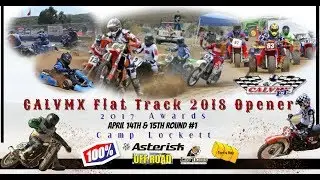 2018 CALVMX Flat Track Opener & 2017 Awards