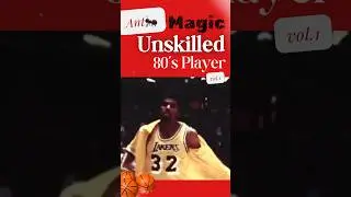 Magic Johnson: NBA Unskilled 80&rsquo;s Players |🐜🏀🔥#shorts