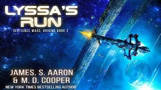 Lyssa's Run - A Hard Science Fiction AI Adventure - Sentience Wars: Origins Book 2 of 5