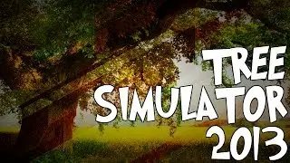 TREE SIMULEJTOR! - 