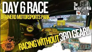 SICK SMOKIES DAY 6 RACING | Brainerd Motorsports Park with Only 2 Gears Left | EP123