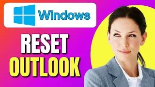 How To Reset Outlook To Default Settings in Windows 11 | Restore Outlook Settings | Easy Tutorial