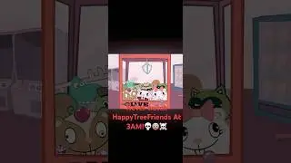 Don&rsquo;t Watch HappyTreeFriends at 3AM💀☠️😱