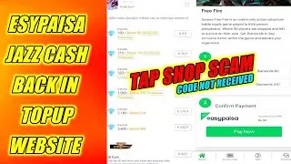 Tap Shop code receiving problem | Esypaisa jazz cash return update | free fire pakistan new event