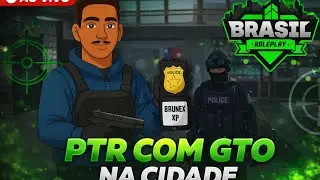 🔥 OPERA&Ccedil;&Atilde;O GTO NAS RUAS | PTR PESADO | BRASIL ROLEPLAY 🔴AO VIVO