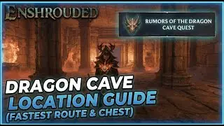 Enshrouded: Rumors of the Dragon Cave - Find the Dragon Cave Location (Quick Guide)