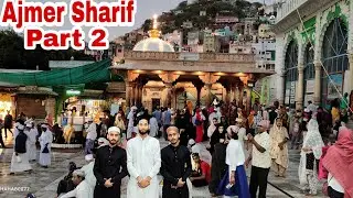 812 Urs Mubarak Ajmer Sharif Full vlog 2024 Ziyarat Dargah Sharif #vlog #ajmer#urs