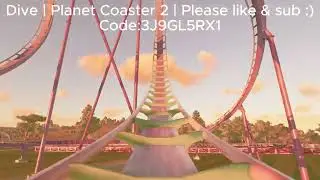 Dive | Planet Coaster 2 | ReallyRhennn