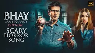 Bhay - Saaye Jo Sunte Hai....|| New Horror Song
