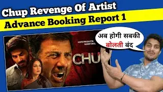 Chup The Revenge Of The Artist Advance Booking Report || Chup Movie Advance Booking Open
