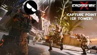 Point Capture: GR Tower | CrossfireX Multiplayer Gameplay #2