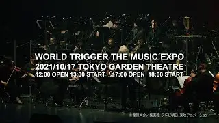 ワールドトリガーTHE MUSIC EXPO -DIGEST- (for J-LOD LIVE2)