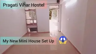 Pragati Vihar Hostel | Central Govt Quarterz | My New Mini House Mini Set Up |