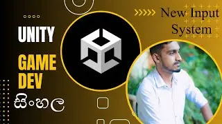 Unity game dev Sinhala | New Input System