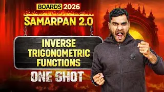 Inverse Trigonometric Function One Shot 🔥I All Concept and PYQs  Boards 2026 I NCERT I Maths I CBSE