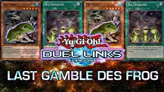НОВЫЙ LAST GAMBLE | OTK | DES FROG DECK (Yu-Gi-Oh Duel Links)