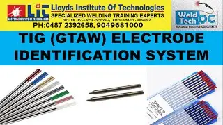 TIG ELECTRODE IDENTIFICATION SYSTEM (TIG / GTAW - PART 2)