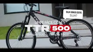 COMO DEIXAR SUA BIKE LIMPINHA EM 3 MINUTOS COM TTR500