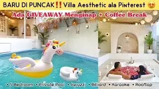 CASA DREAM VILLA || GIVEAWAY MENGINAP + COFFEE BREAK ‼️ Beneran Villa Impian yang Aesthetic 😍