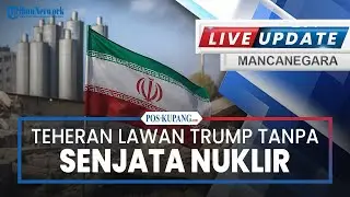 🔴Teheran Lawan Trump Tanpa Senjata Nuklir, Tuduh Musuh Ingin Rebut Minyak