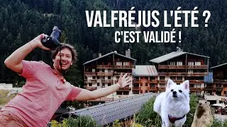 VALFREJUS en été : visite de la station et de la Haute Maurienne Vannoise (Vlog)