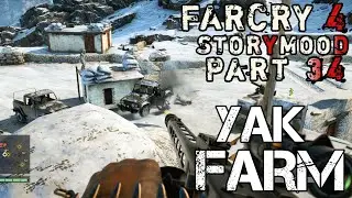 FARCRY 4 STORY MOOD PART 34 YAK FARM|NOOB LIGHT|